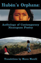 Ruben's Orphans: Anthology of  Contemporary Nicaraguan Poetry